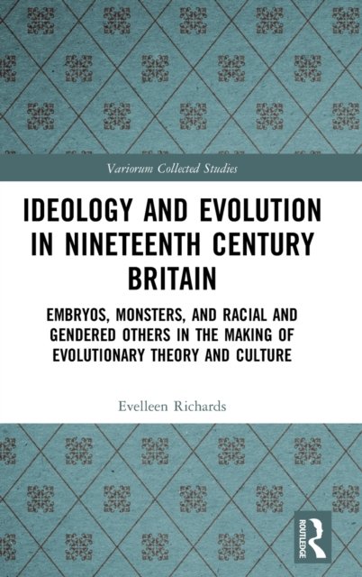 Ideology and Evolution in Nineteenth Century Britain