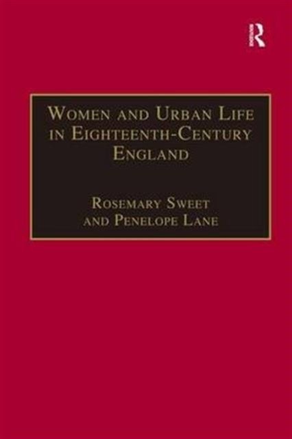 Women and Urban Life in Eighteenth-Century England