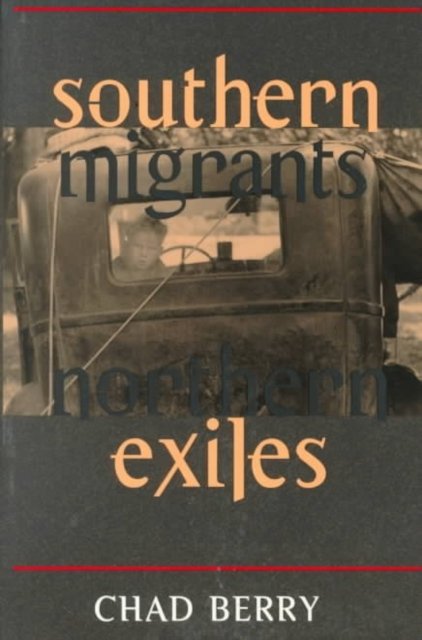 Southern Migrants, Northern Exiles