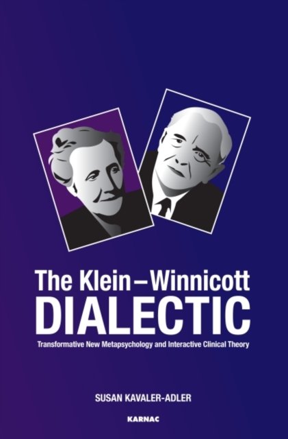 The Klein-Winnicot Dialectic