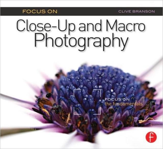 Focus on Close-Up and Macro Photography