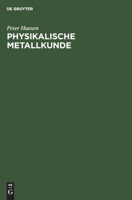 Physikalische Metallkunde