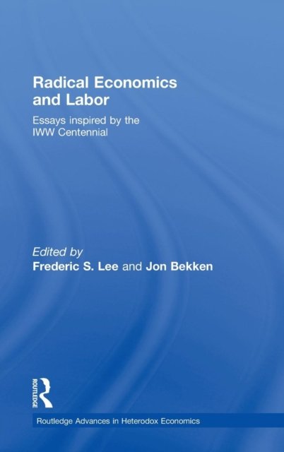 Radical Economics and Labour