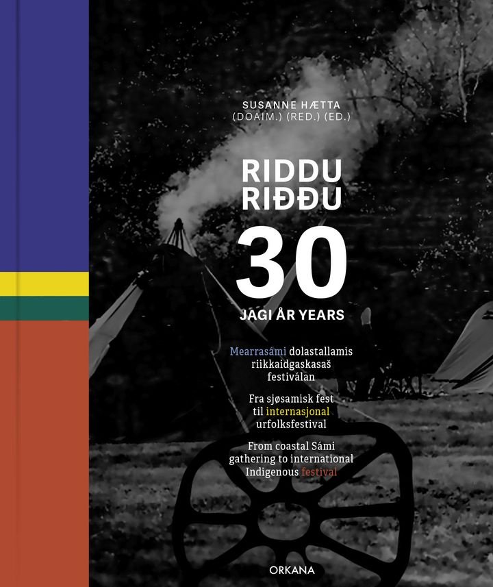 Riddu Riđđu 30 jagi = Riddu Riđđu 30 år = Riddu Riđđu 30 years