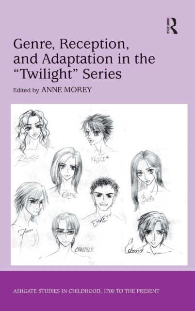 Genre, Reception, and Adaptation in the "Twilight" Series