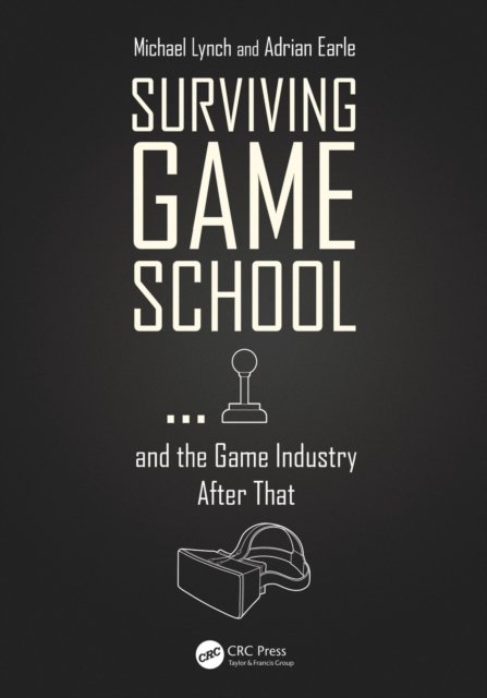 Surviving Game School…and the Game Industry After That