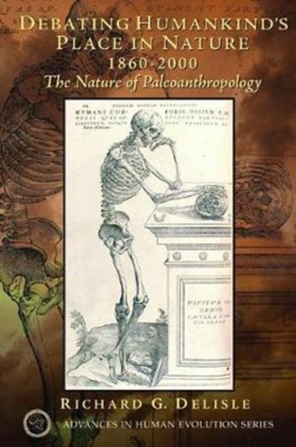 Debating Humankind''s Place in Nature, 1860-2000