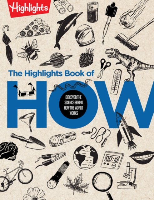 The Highlights Book of How