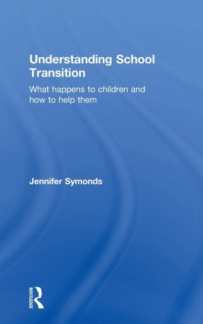 Understanding School Transition
