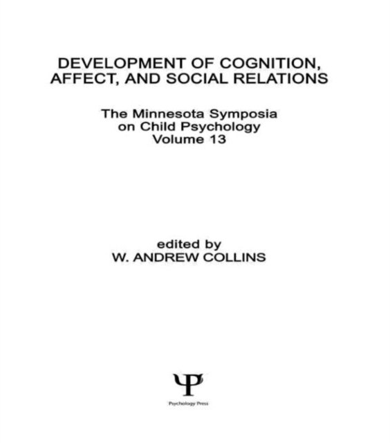 Development of Cognition Affect and Social Relations