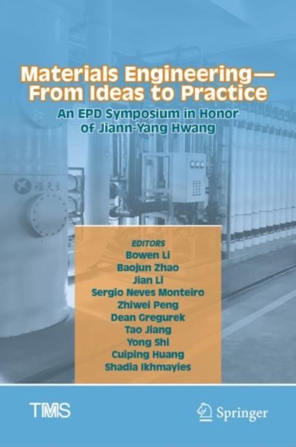 Materials Engineering-From Ideas to Practice