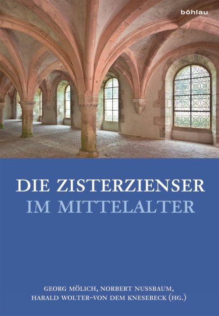 Die Zisterzienser im Mittelalter