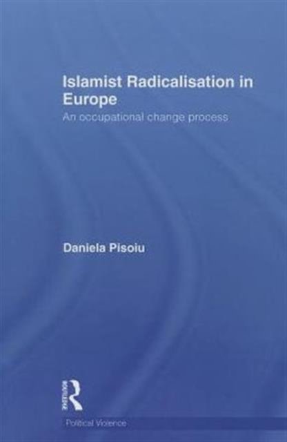 Islamist Radicalisation in Europe