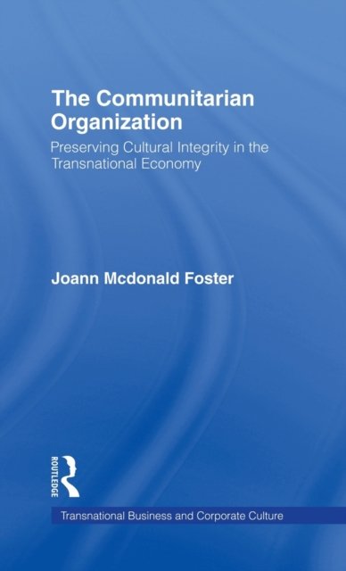 The Communitarian Organization