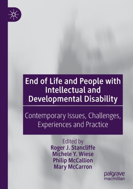 End of Life and People With Intellectual and Developmental Disability
