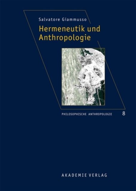 Hermeneutik Und Anthropologie
