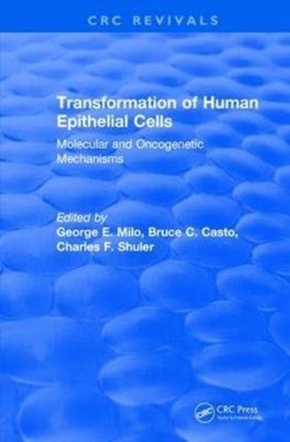 Revival: Transformation of Human Epithelial Cells (1992)