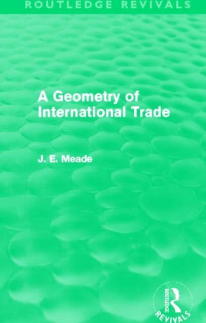 A Geometry of International Trade (Routledge Revivals)