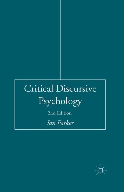 Critical Discursive Psychology