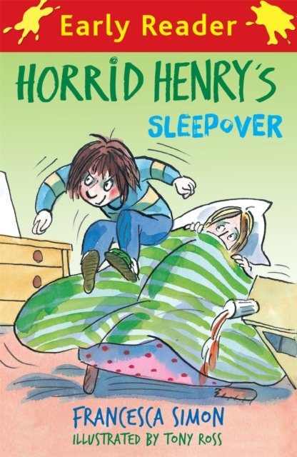 Horrid Henry Early Reader: Horrid Henry''s Sleepover