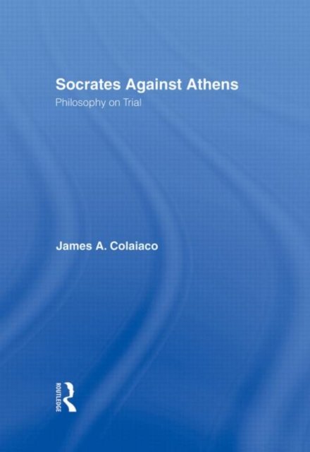 Socrates Against Athens