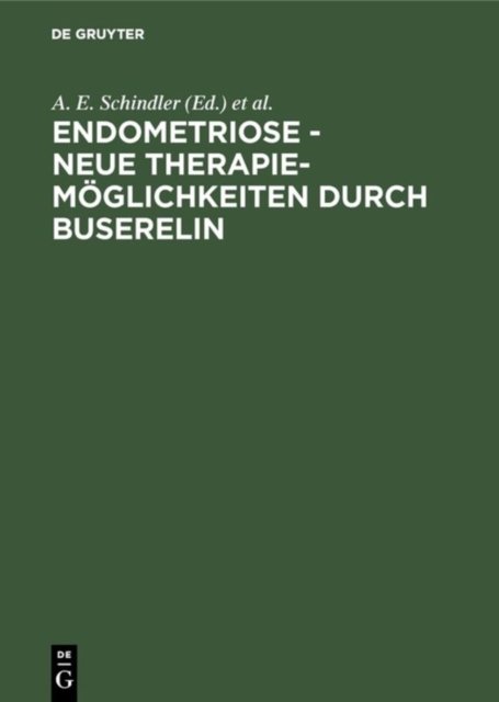 Endometriose - neue Therapiemoglichkeiten durch Buserelin