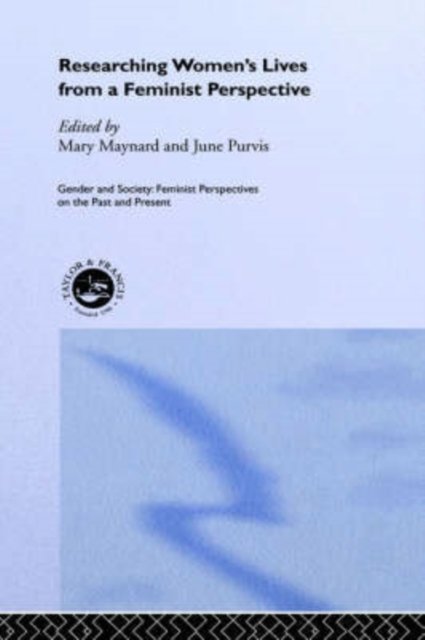 Researching Women's Lives From A Feminist Perspective