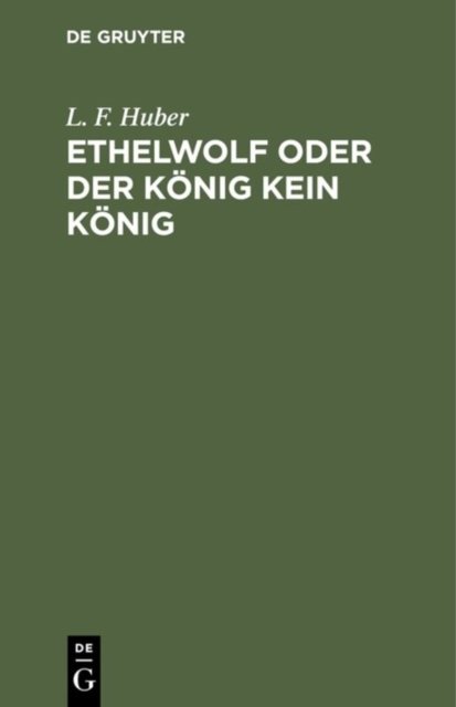 Ethelwolf oder der Konig kein Konig