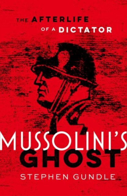 Mussolini''s Ghost