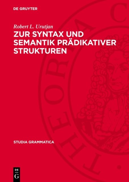 Zur Syntax Und Semantik Pradikativer Strukturen