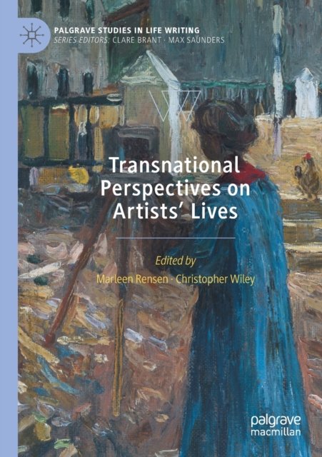 Transnational Perspectives on Artists'' Lives