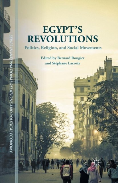 Egypt''s Revolutions