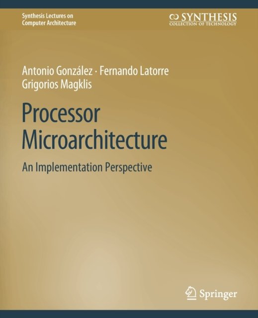 Processor Microarchitecture