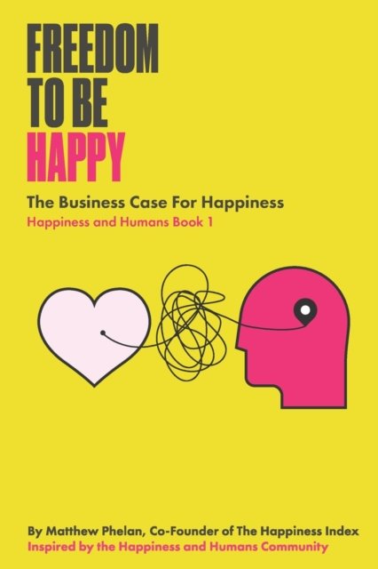Freedom To Be Happy