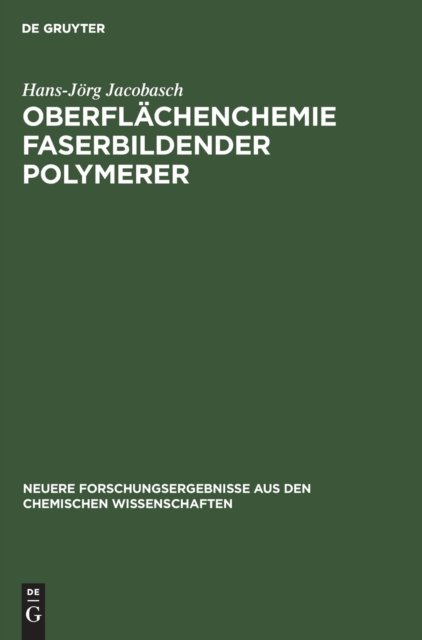 Oberflachenchemie Faserbildender Polymerer