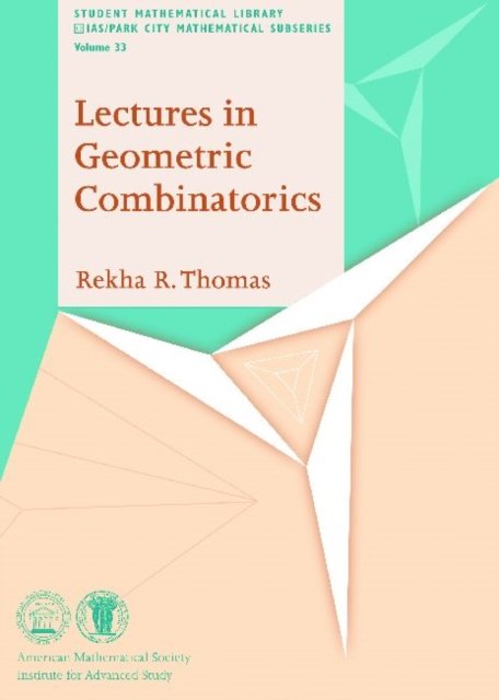 Lectures in Geometric Combinatorics