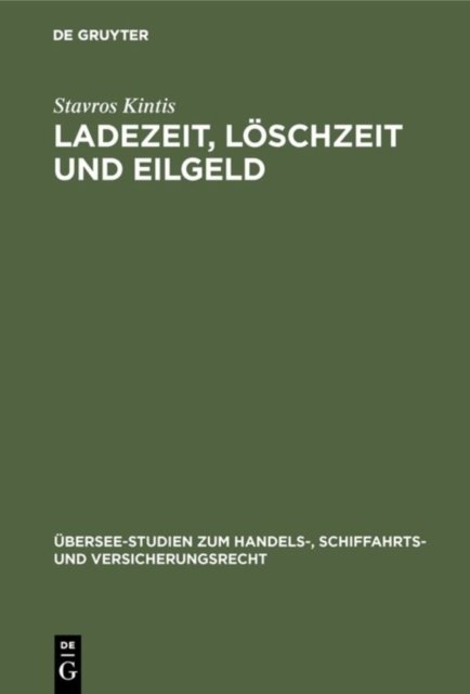 Ladezeit, Loschzeit und Eilgeld