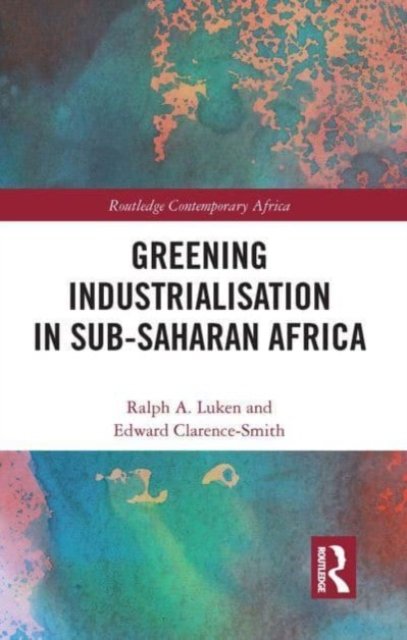 Greening Industrialization in Sub-saharan Africa