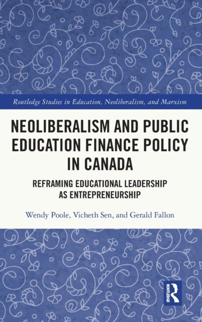 Neoliberalism and Public Education Finance Policy in Canada
