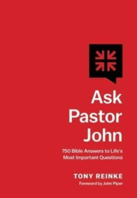 Ask Pastor John – 750 Bible Answers to Life`s Most Important Questions