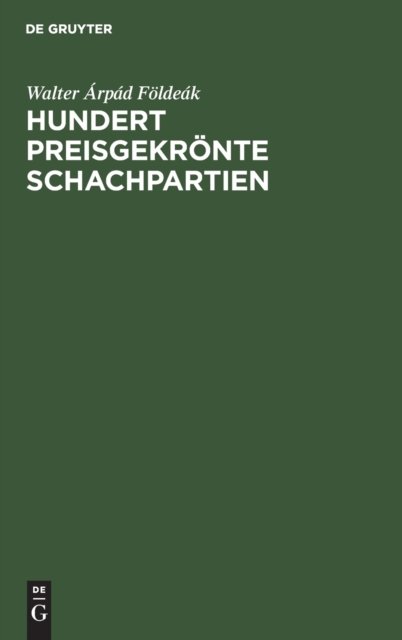 Hundert Preisgekronte Schachpartien