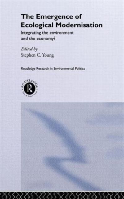 The Emergence of Ecological Modernization