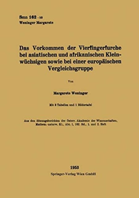 Das Vorkommen der Vierfingerfurche bei asiatischen und afrikanischen Kleinwuchsigen sowie bei einer europaischen Vergleichsgruppe