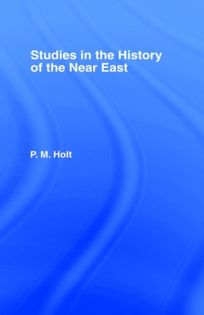 Studies in the History of the Near East