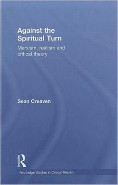Against the Spiritual Turn
