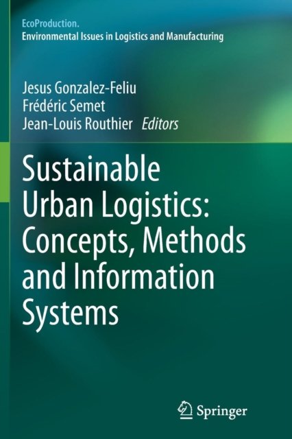 Sustainable Urban Logistics