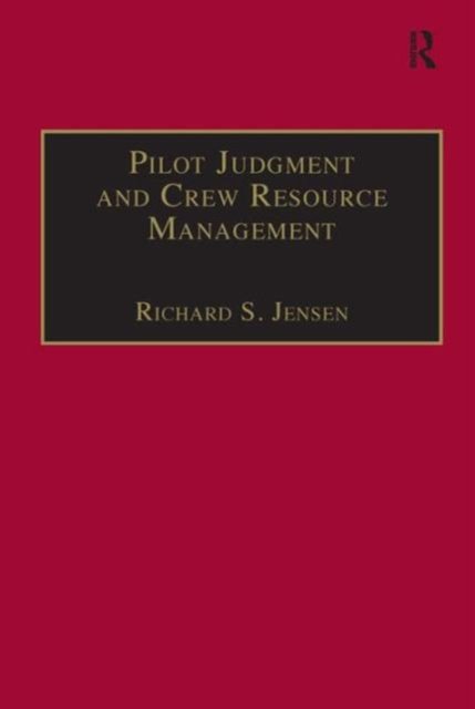 Pilot Judgment and Crew Resource Management