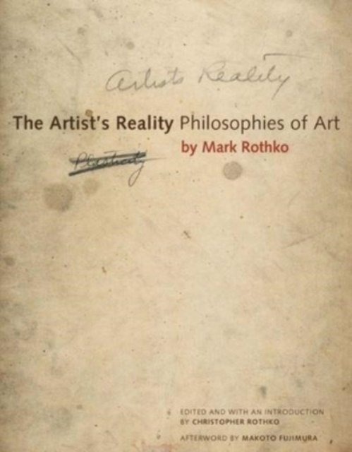 The Artist`s Reality – Philosophies of Art