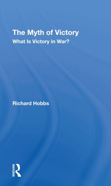 The Myth Of Victory