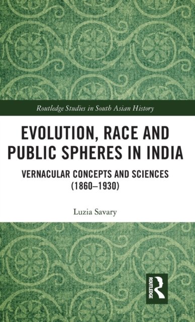 Evolution, Race and Public Spheres in India